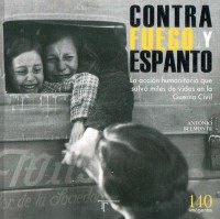 Antonio Belmonte : Contra Fuego y Espanto (2012) front cover